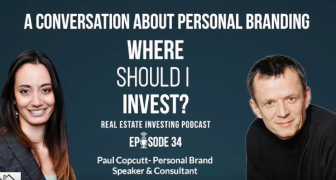 Branding and Marketing Your Real Estate Investing Business with Paul Copcutt
