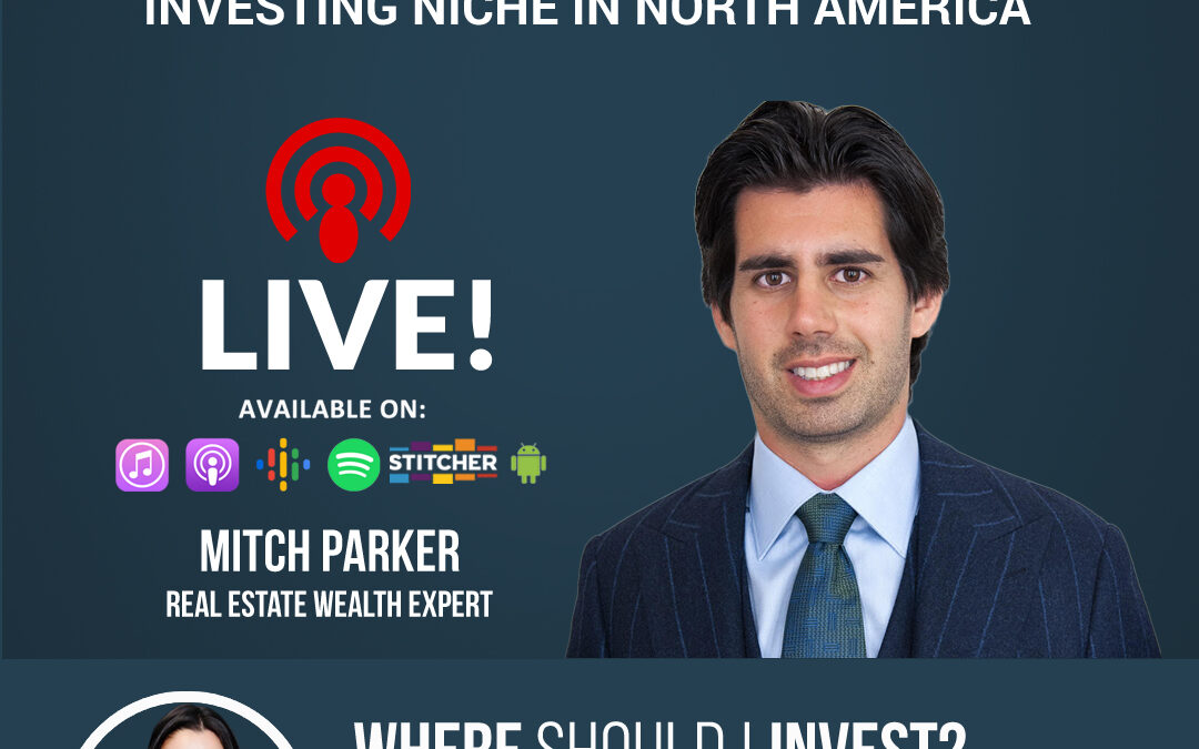Getting Involved in the Fastest Growing, Most Underserved Real Estate Investing Niche in North America with Mitch Parker