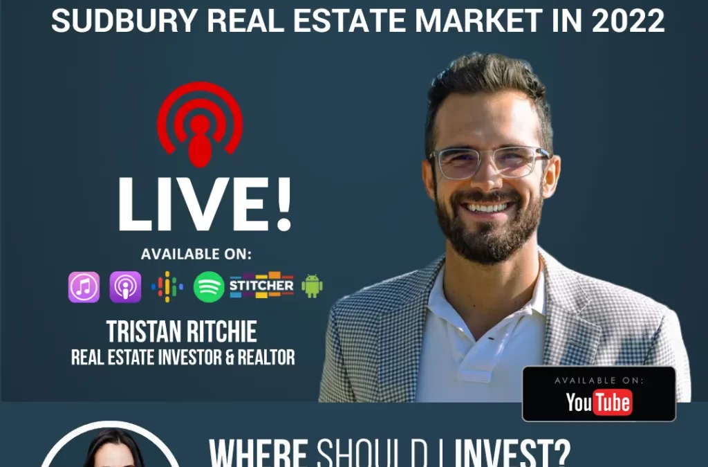 Where Should I Invest? Sudbury Real Estate Market in 2022