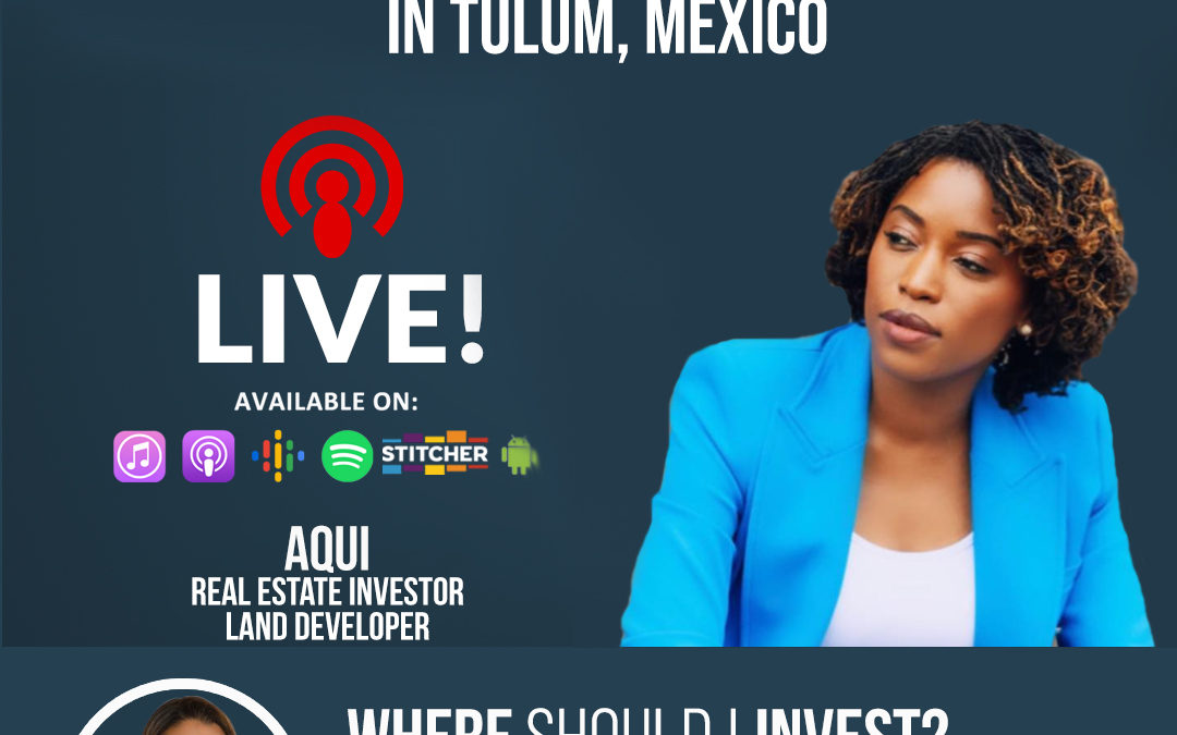 From six figures of debt to owning and building a luxury apartment in Tulum, Mexico